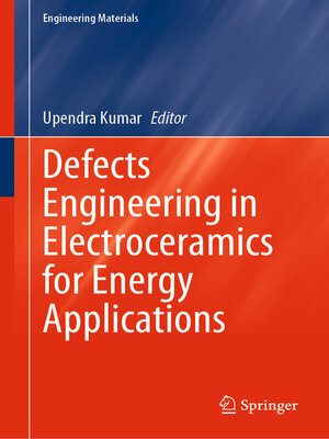 cover image of Defects Engineering in Electroceramics for Energy Applications